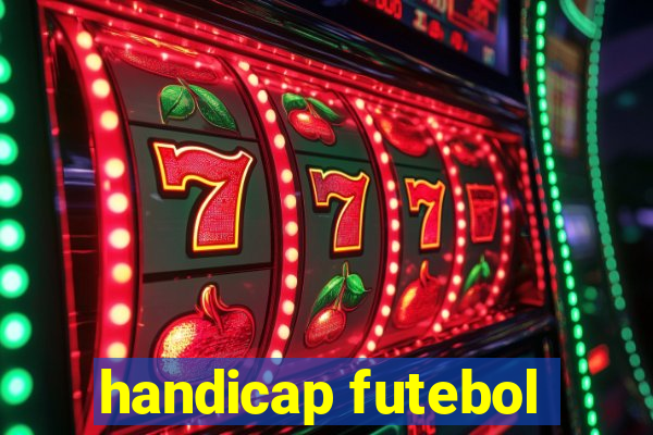 handicap futebol